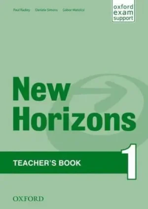 New Horizons. 1 Teacher's Book - Oxford Exam Support