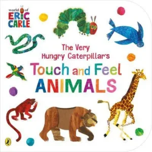 The Very Hungry Caterpillar's Touch and Feel Animals - World of Eric Carle