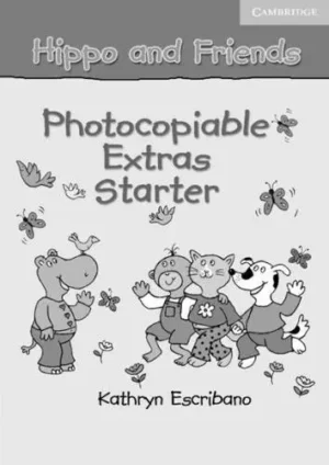 Hippo and Friends Starter Photocopiable Extras - Hippo and Friends