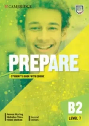 Cambridge English Prepare!. Level 7 Student's Book - Cambridge English Prepare!