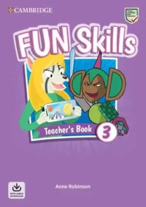 Fun Skills Level 3 Teacher's Book With Audio Download - Fun Skills