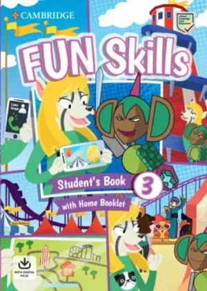 Fun Skills Level 3 Student's Book and Home Booklet With Online Activities - Fun Skills