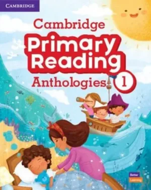 Cambridge Primary Reading Anthologies Level 1 Student's Book With Online Audio - Cambridge Primary Reading Anthologies