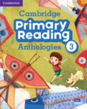 Cambridge Primary Reading Anthologies Level 3 Student's Book With Online Audio - Cambridge Primary Reading Anthologies