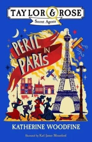 Peril in Paris - Taylor & Rose Secret Agents