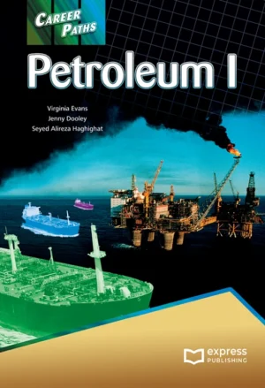Career Paths: Petroleum I - Student's Book (with Digibooks Application)