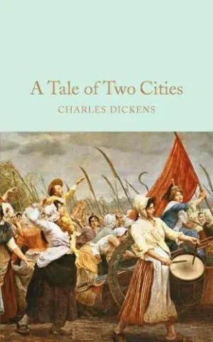 A Tale of Two Cities - Macmillan Collector's Library
