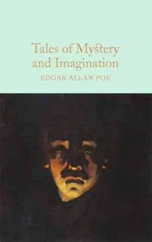 Tales of Mystery & Imagination - Macmillan Collector's Library