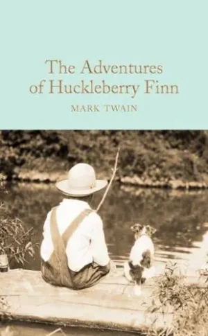 The Adventures of Huckleberry Finn - Macmillan Collector's Library