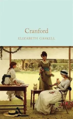 Cranford - Macmillan Collector's Library
