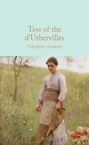 Tess of the D'Urbervilles - Macmillan Collector's Library