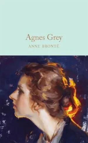Agnes Grey - Macmillan Collector's Library