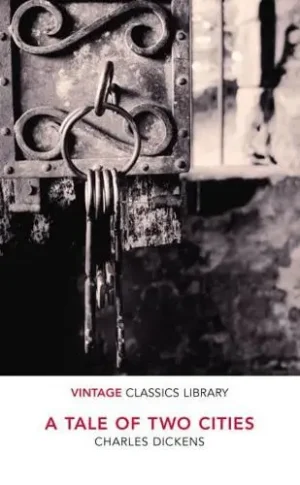 A Tale of Two Cities - Vintage Classics Library