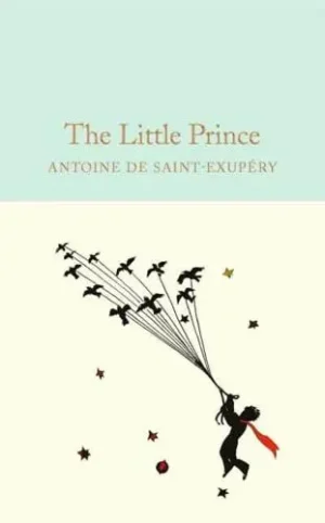 The Little Prince - Macmillan Collector's Library