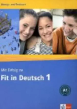 Mit Erfolg Zu Fit in Deutsch Ubungs- Und Testbuch 1
