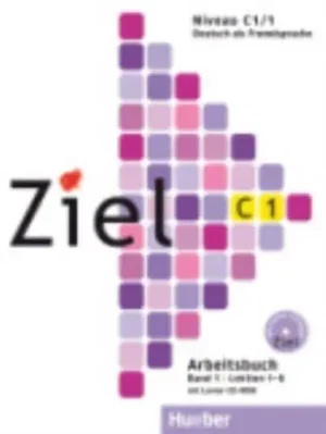 Ziel C1 Paket - Kursbuch Und Arbeitsbuch 1 Mit Lerner-CD-Rom