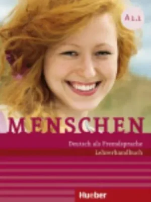 Menschen Sechsbandige Ausgabe Lehrerhandbuch A1.1