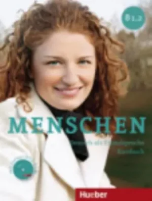 Menschen Sechsbandige Ausgabe Kursbuch B1.2