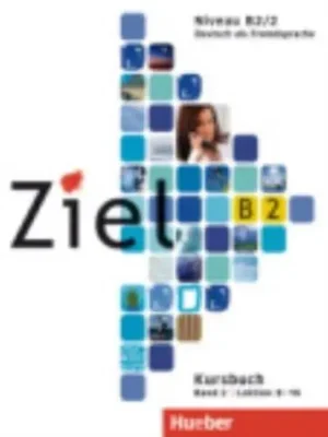 Ziel B2 Paket - Kursbuch Und Arbeitsbuch 2 Mit Lerner Audio-CD/CD-Rom