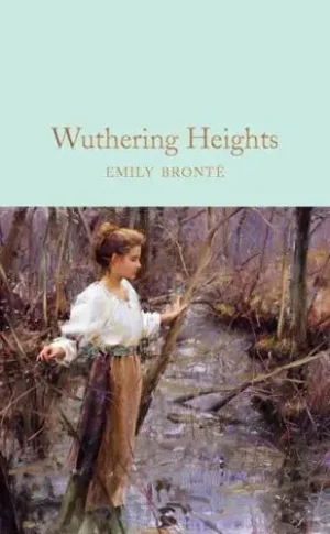 Wuthering Heights - Macmillan Collector's Library