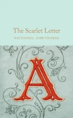 The Scarlet Letter - Macmillan Collector's Library