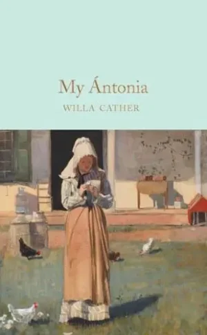My Ántonia - Macmillan Collector's Library