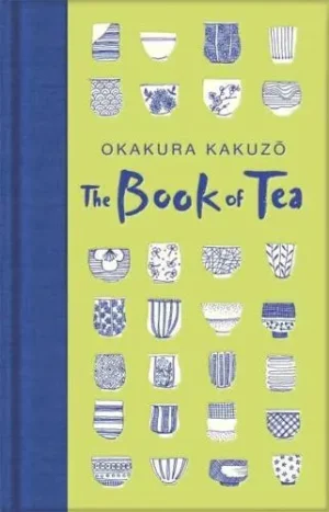 The Book of Tea - Macmillan Collector's Library